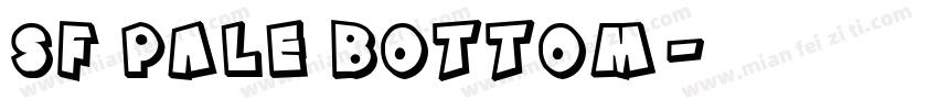 SF Pale Bottom字体转换